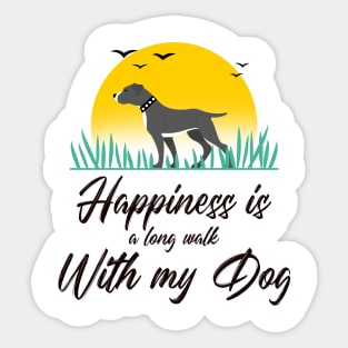 Happiness is a long walk with my Dog Sticker